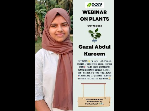 Weekly Students  Webinar :: Plants :: Ghazal AbdulKareem