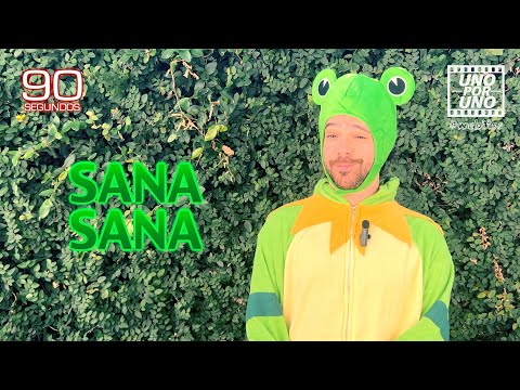 UNO POR UNO: Sana Sana