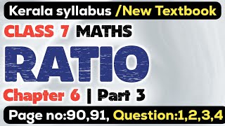class 7 maths chapter 6 ratio page 90 91 question 1 2 3 4 kerala syllabus scert part 3