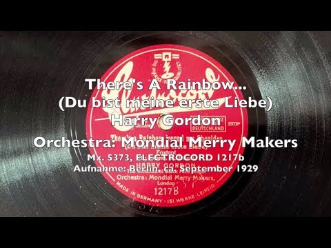 There's A Rainbow 'Round My Shoulder - Harry Gordon - Mondial Merry Makers (George Nettelmann)