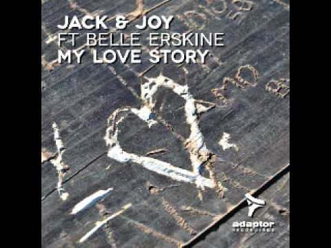 Jack & Joy ft Belle Erskine_My Love Story (Heavenward Mix)