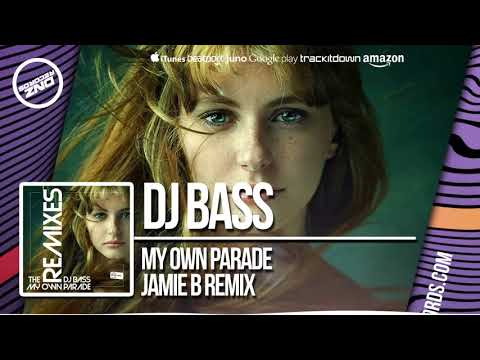 DNZF394 // DJ BASS - MY OWN PARADE JAMIE B REMIX (Official Video DNZ RECORDS)