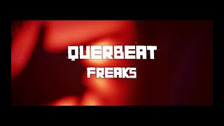 Querbeat - Freaks