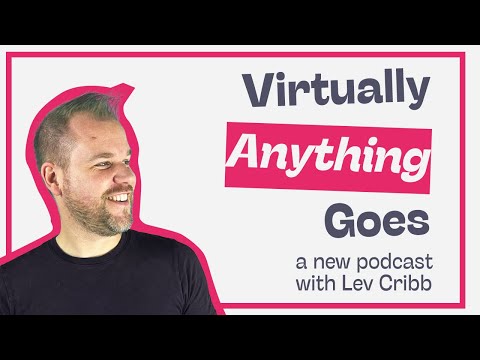 A Big Webinar Confession - Virtually Anything Goes Podcast
