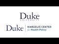 Duke-Margolis Center for Health Policy Overview