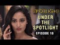 Spotlight Episode 10 Under The Spotlight Tridha Choudhury A Web Series By Vikram Bhatt