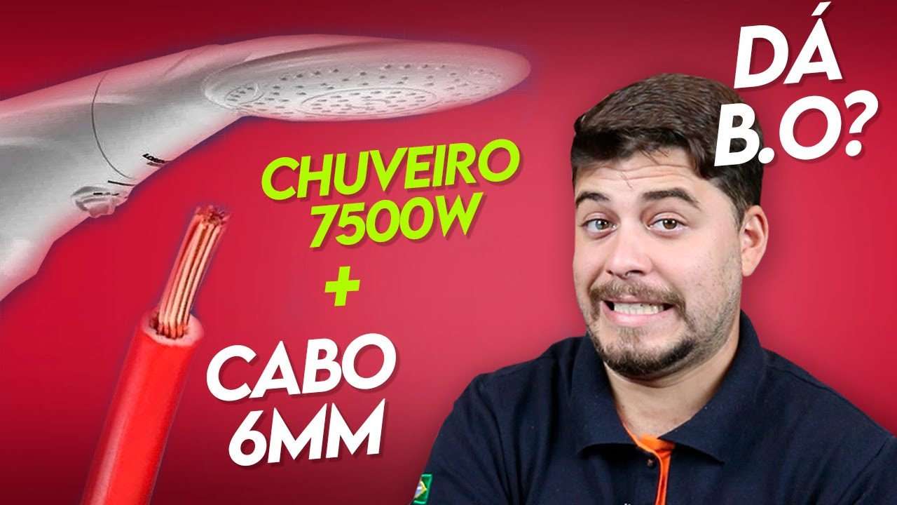 Chuveiro de 7500W em cabo 6mm2 dá B.O?