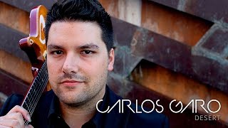 Carlos Garo - Desert (Official Video)