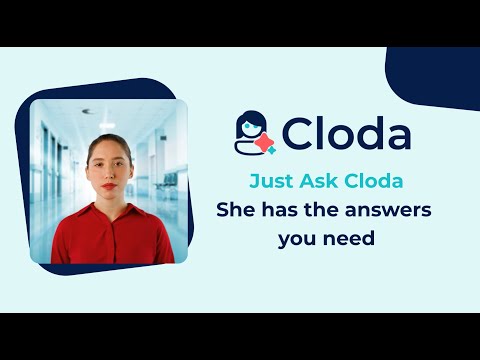 Just Ask Cloda - She has the answers you need