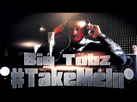 Big Tobz - #TakeMeIn | S:01 EP:01 [MCTV] [@BigTobzsf @MCTVUK]