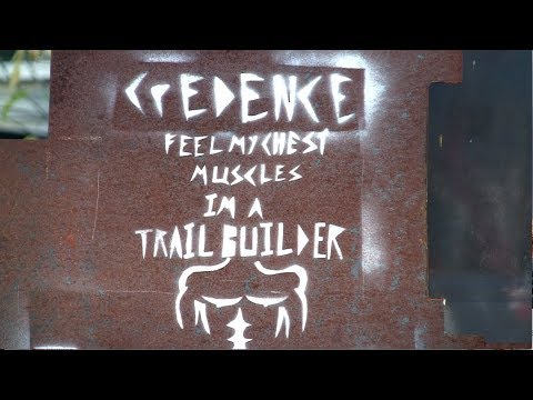 CREDENCE FEEL MY CHEST MUSCLES I'M A TRAIL BUILDER