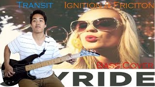 Transit- Ignition &amp; Friction(Bass Cover)
