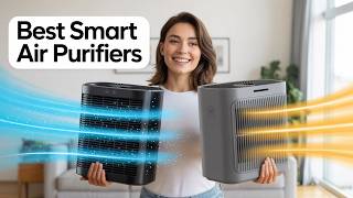 Best Smart AIR Purifiers 👌 Top Smart Air Purifiers You Should Own!