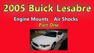 Buick Lesabre - Engine Mounts and Shocks - Part 1