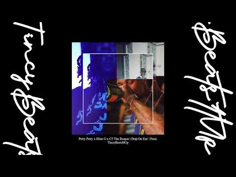 Petty Petty x Hitta G x C5 Tha Reaper Type Beat "Drip On Em" - Prod. TincyBeatsItUp