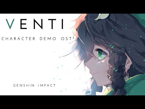 Venti Character Demo OST - Genshin Impact