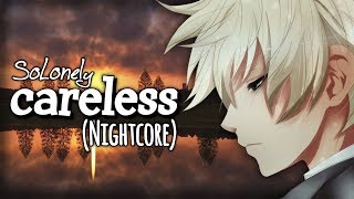 Nightcore - careless (Lyrics) [SoLonely]