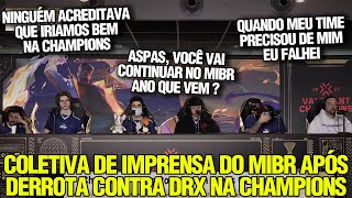 TODAS AS PERGUNTAS DA COLETIVA DE IMPRENSA DO MIBR APÓS DERROTA VS DRX E FICAR TOP 6 NA CHAMPIONS