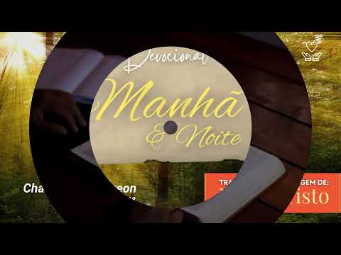 Devocional Diário 27/02 | Encontrando Descanso em um Mundo de Mudanças Constantes | Charles Spurgeon