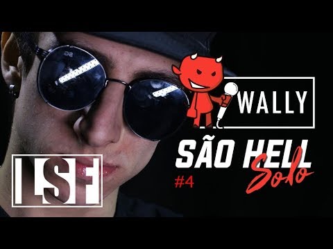 SãoHellSolo #4 -  Wally - Hype Dos Malwares - (Prod.Pig) (Videoclipe Oficial)