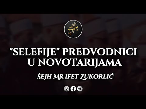 "SELEFIJE" PREDVODNICI U NOVOTARIJAMA • Šejh Mr Ifet Zukorlić