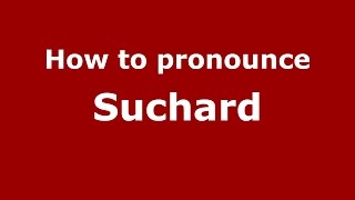 How to pronounce Suchard