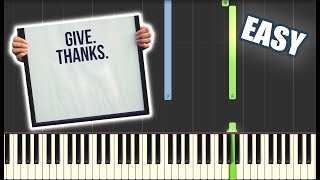 Give Thanks Wih A Grateful Heart | EASY PIANO TUTORIAL by Betacustic