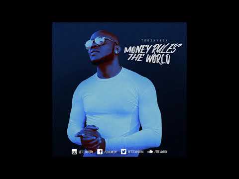TeeJayBoy - Money Rules The World (Audio)