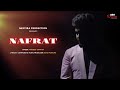 NAFRAT (Official Audio) | feat. Manjeet Tanwar | Raaz Pasricha | SDS Originals | Sing Dil Se