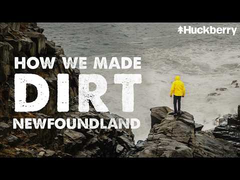 Inspiration from Isolation | Why We Chose Newfoundland For DIRT