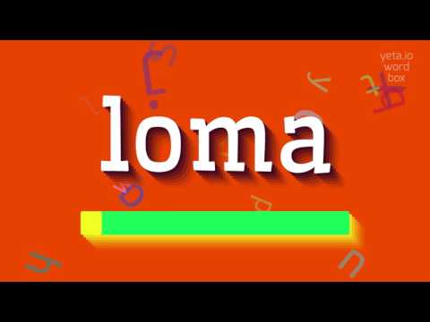 How to say "loma"! (High Quality Voices)