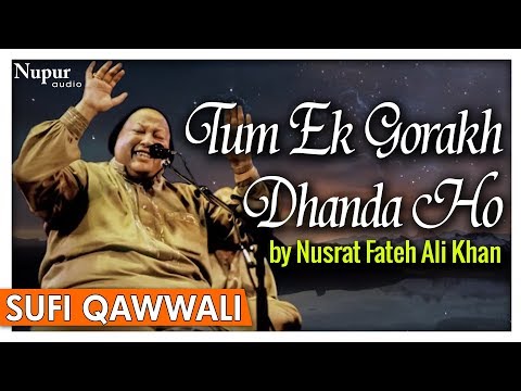 Tum Ek Gorakh Dhanda Ho by Nusrat Fateh Ali Khan | Hit Qawwali Song With Lyrics | Nupur Audio
