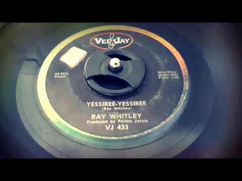 Ray Whitley - Yessiree-Yessiree (1962)