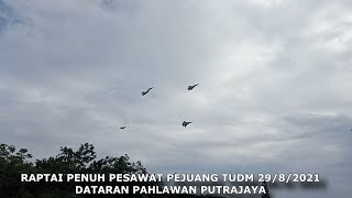Download lagu RAPTAI PENUH PESAWAT PEJUANG TUDM DI DATARAN PAHLAWAN PUTRAJAYA 29 OGOS 2021 mp3