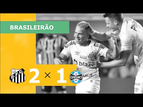 SANTOS 2 X 1 GRÊMIO - CAMPEONATO BRASILEIRO 2023; VEJA OS GOLS