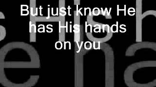 Marvin Sapp ~He Has His Hands On You~