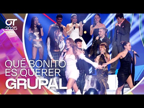 “QUÉ BONITO ES QUERER ” - GRUPAL | GALA 7 | #OT2025