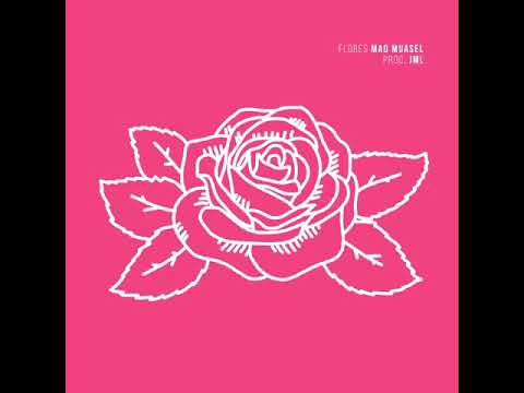 MAD MUASEL - FLORES - PROD.JML