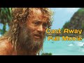 Cast Away Full Movie Tom Hanks Movies Cast Away 2000 4K Video