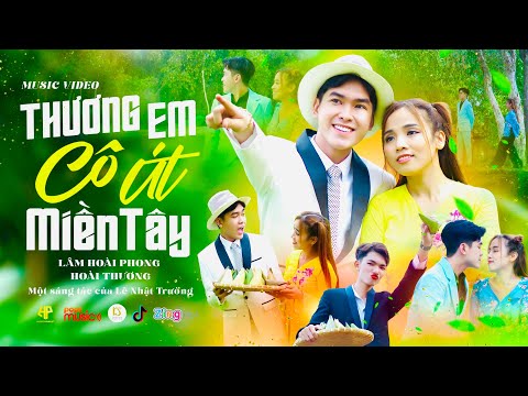 Thương em cô Út miền tây - Lâm Hoài Phong