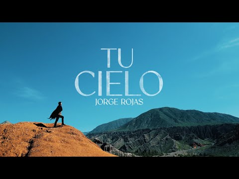 Tu Cielo - Jorge Rojas