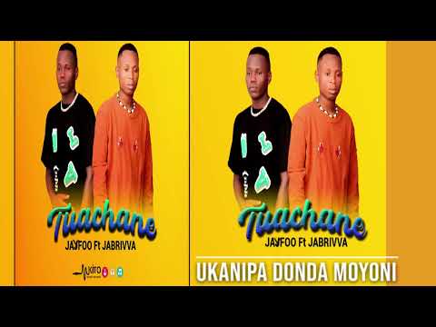 Jayfoo ft Jabrivva-TUACHANE.
