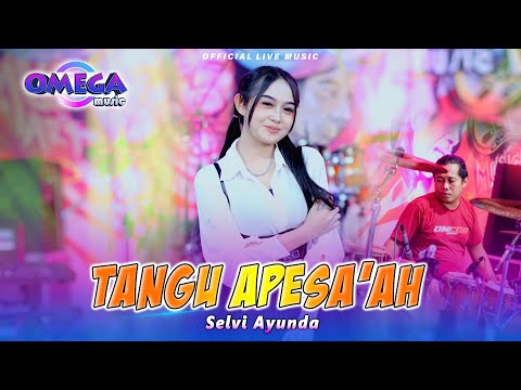 Tangu Apesa'ah - Selvi Ayunda (Omega Music)