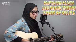 Download lagu RANTAU DEN PAJAUH - LAGU MINANG TERBARU COVER BY REGITA mp3