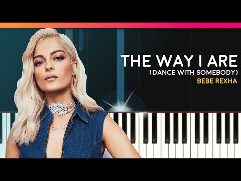 Bebe Rexha - "The Way I Are (Dance With Somebody" Piano Tutorial & Lyrics How To Play - Cover