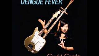 Dengue Fever - Family Business [Cannibal Courtship 2011]
