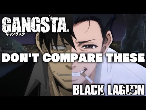 GANGSTA Shows Why Black Lagoon is Amazing | Anime Discussion