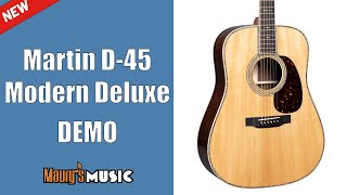 Video thumbnail for Maury demos the NEW Martin D-45 Modern Deluxe by Maury's Music