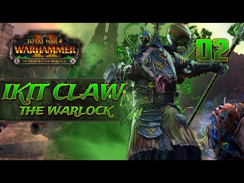 IKIT CLAW - Total War Warhammer 2 - Clan Skryre Part 2