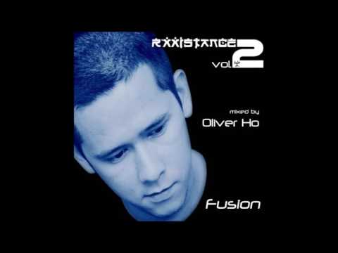 Oliver Ho - Rxxistance Vol. 2: Fusion 2003 [RXXI CD 002]